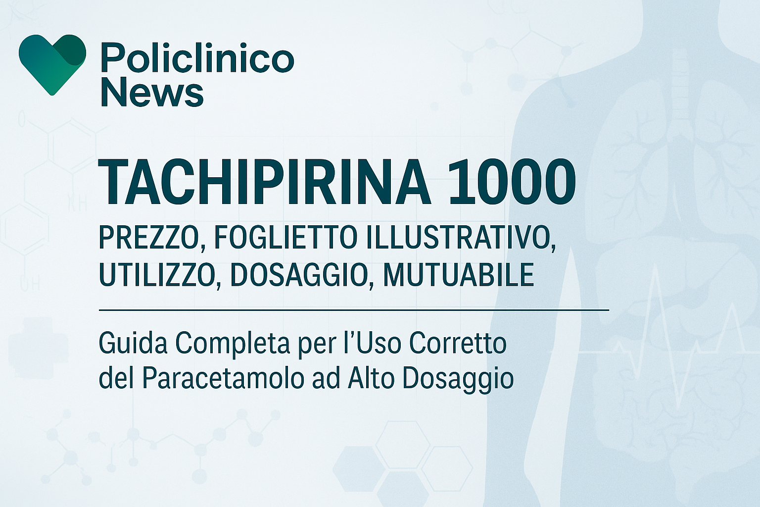 Tachipirina 1000: Prezzo, Foglietto Illustrativo, Utilizzo, Dosaggio