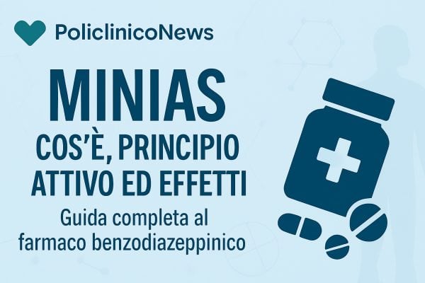 Minias: cos'è, principio attivo ed effetti - Guida completa al farmaco ...